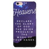 "The Heavens Declare"  Phone Cases for iPhone & Galaxy