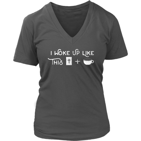"I Woke Up Like This" Women's V-Neck T-Shirt