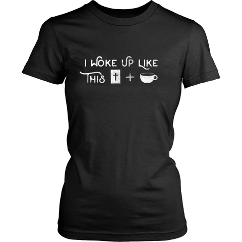 "I Woke Up Like This" Women's Cotton T-Shirt