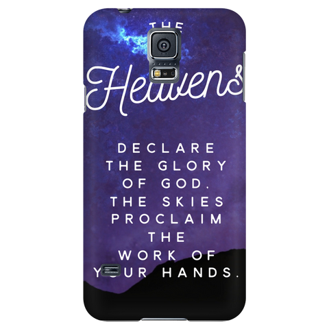 "The Heavens Declare"  Phone Cases for iPhone & Galaxy