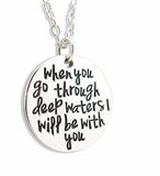 Isaiah 43:2 "through Deep Waters" Necklace