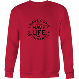 Have Life - Crew SweatShirt
