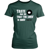 Taste And See Women's T-shirt